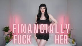 Financially Fuck Her (MP4 HD)