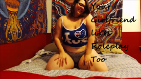 Your Girlfriend like Roleplay too