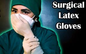 Surgical latex gloves fetish ASMR