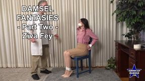 Damsel Fantasies - Part Two - Ziva Fey - WMV