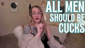 All Men Should Be Cucks