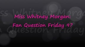 Miss Whitney Morgan: Fan Question Friday 9 - mp4