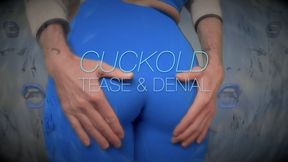 CUCKOLD : TEASE and DENIAL