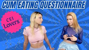 Cum Eating Questionnaire, for All the CEI Lovers - Tell Us About Your Cum Swallowing - We Want to Know