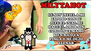 soy infiel a mi esposo con su jefe el cual me hace mamarla el pene y me llena de su semen