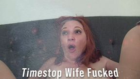 Timestop Wife Fucked 1