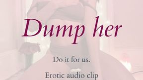 Dump Her