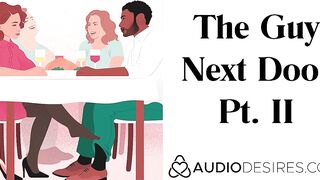 The Bro Next Door Pt. II - Naughty Audio Story