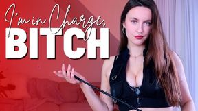 I’m in Charge, Bitch