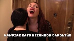 Vampire Eve eats Neighbor Caroline 1
