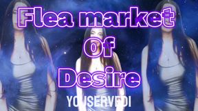 Flea Market of Desire - Mind Fuck Addiction Findom Humiliation Loser Porn