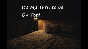 Switch Up: Time for Me to Dominate!