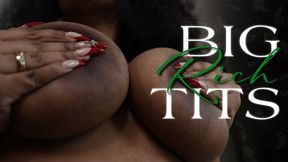 Big Rich Tits (Snap & Send)