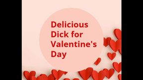 Delicious Dick for Valentine's Day MindFuck