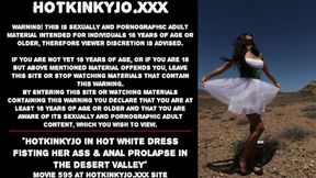 Hotkinkyjo in a cute white dress, fistesting and deep butt&#x1F351;-play in the desert valley