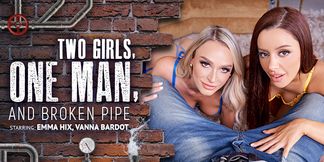 Two Girls, One Man, and Broken Pipe