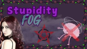 Stupidity Fog