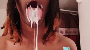 So you cam in my mouth