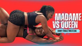 Madame Vs Queen! Ebony Female Fantasy Wrestling with Queen Melanin