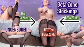 Beta Zone Stockings UNCENSORED - Betas only worship the reinforced toes of Mistress Mystique's stockings - Foot Humiliation, Female Domination, Femdom POV, Feet, Foot Worship with Mistress Mystique Hoops - WMV