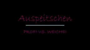 AUSPEITSCHEN Profi vs Weichei