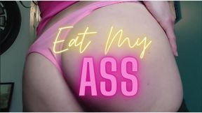Eat My Ass