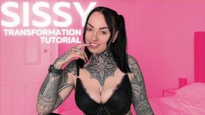 Sissy Transformation Tutorial