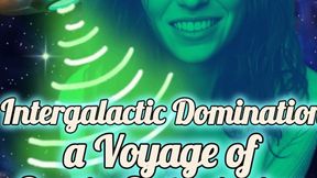 Intergalactic Domination a Voyage of Erotic Submission Your human pleasure is now controlled by an Alien overlord