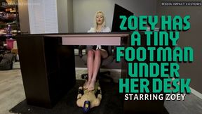 Zoey Has a Tiny Footman Under Her Desk JOI CL