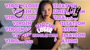 Virgin Loser Humiliation