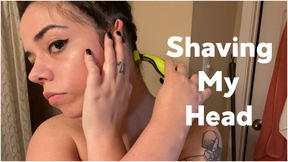 Shaving My Head