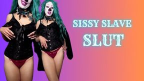 Sissy Slave Slut