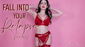 Fall Into Your Relapse-Fantasy