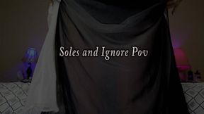 Soles and Ignore Pov
