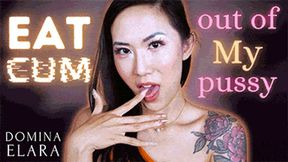 Eat Cum out of My Pussy