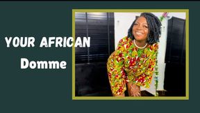Your African Domme