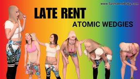 Late Rent Atomic Wedgies - Angry Roommate - Bully - Embarassed - Fighting - Embarrassed