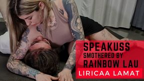 Speakuss smothered by Rainbow Lau