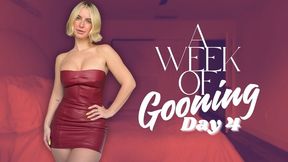 A Week of Gooning: Day 4