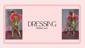 dressing in rubber suit