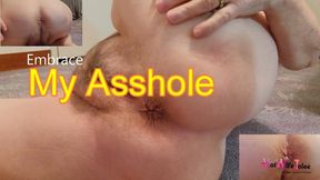 Embrace My Asshole