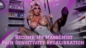 Become My Masochist - Pain Sensitivity Recalibration