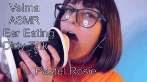 Velma ASMR Ear Eating Dirty Talk