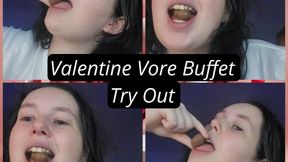 Valentine Vore Buffet Try Out