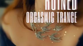 Ruined Orgasmic Trance-Ruined-Orgasm Control-Mesmerization-The Gentle Domme
