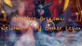 No More Orgasms: Welcome to My Gooner Legion