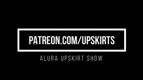 Alura Upskirt Show