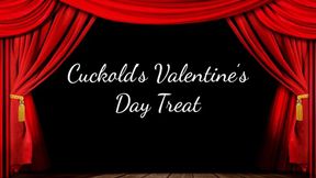 Cuckold’s Valentine’s Day Treat