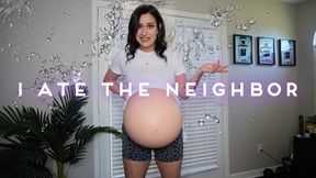 I Ate The Neighbor