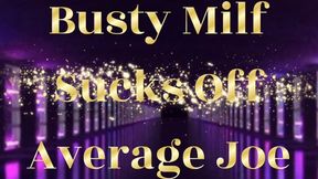 Milf Fucks The Average Joe-POV